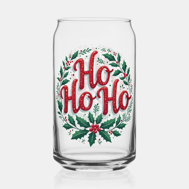 Ho Ho Ho Christmas Wreath Typography Design Can Glass (Front)