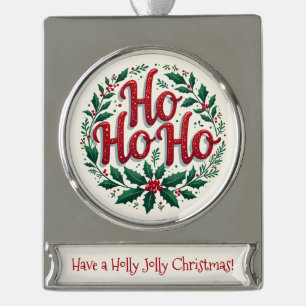 Ho Ho Ho Christmas Wreath Typography Design Silver Plated Banner Ornament