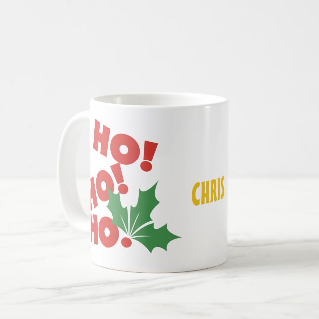 Ho! Ho! Ho! Coffee Mug (Front Left)