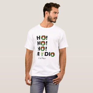 Ho! Ho! Ho!  Ham Radio Christmas T-shirt Call Sign