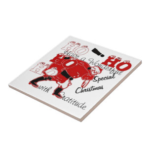 HO HO HO Have a Wonderful Christmas With Gratitude Ceramic Tile