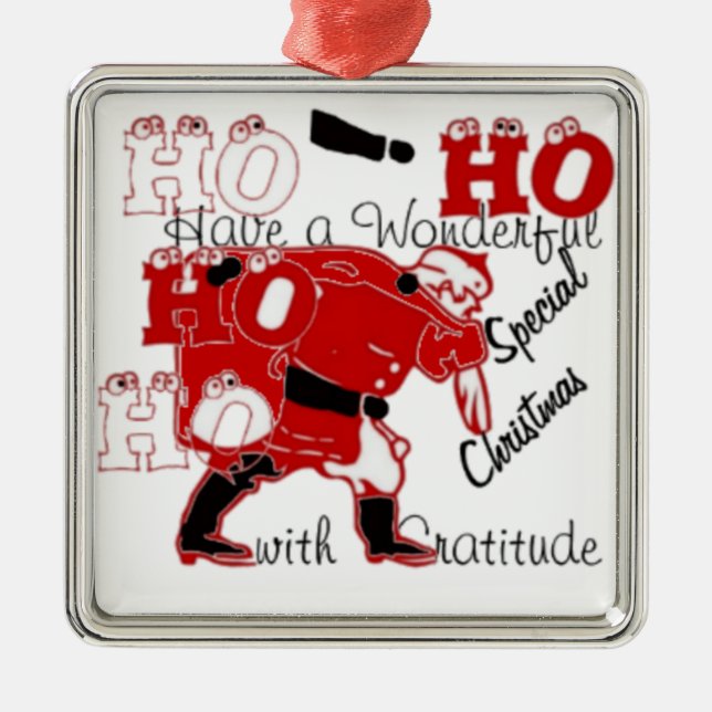 HO HO HO Have a Wonderful Christmas With Gratitude Metal Tree Decoration (Front)