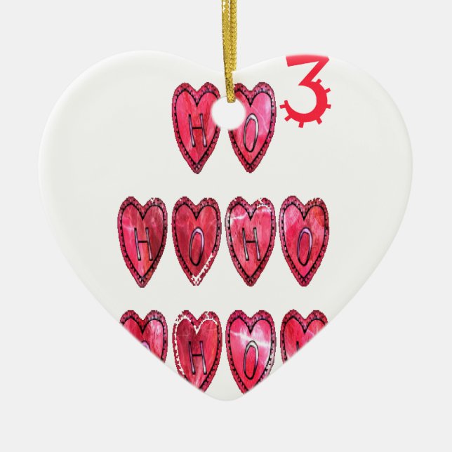 Ho Ho Ho Hearts Collection. Ceramic Ornament (Front)