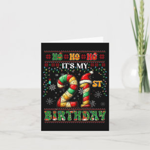 Ho Ho Ho It's My 21st Birthday Xmas Candy Cane 21  Card