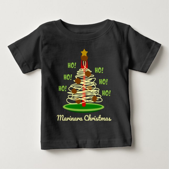Ho! Ho! Ho! Marinara Christmas Pasta Tree Baby T-Shirt (Front)
