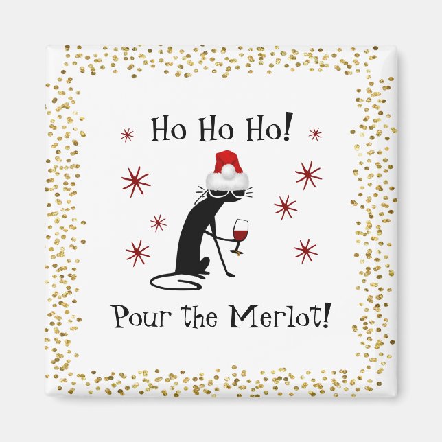 Ho Ho Ho Merlot Funny Cat Christmas Wine Quote Magnet (Front)