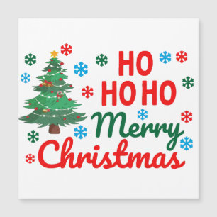 HO HO HO MERRY CHRISTMAS