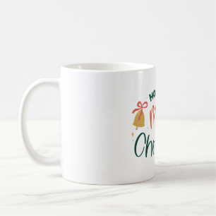 Ho Ho Ho Merry Christmas 2 Coffee Mug