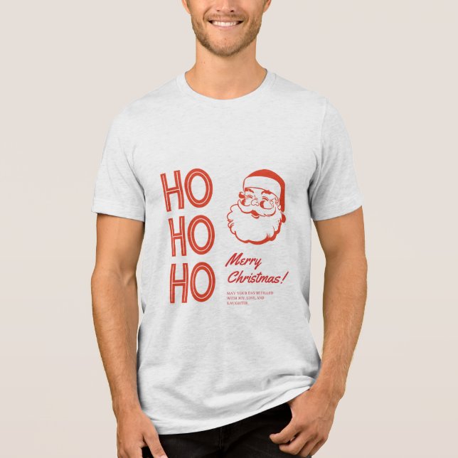 Ho Ho Ho! Merry Christmas Tri-Blend Shirt (Front)