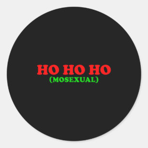 Ho Ho Ho Moual - Funny Lgbtq Pride Xmas Santa Chri Classic Round Sticker
