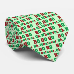 Ho Ho Ho Oh Whatever Tie