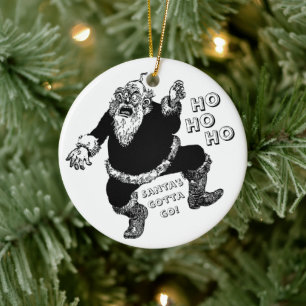 Ho Ho Ho, Santa's gotta go - Jolly Rebellion Ceramic Ornament