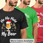 Ho Ho Hold My Beer Aussie Christmas Black T-Shirt<br><div class="desc">Christmas T-Shirt - lots of colour t-shirts available.</div>