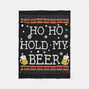 Ho Ho Hold My Beer Christmas In July Drinking Swea Fleece Blanket