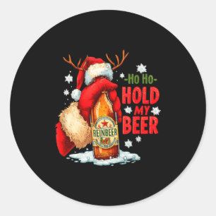 Ho Ho Hold My Beer Classic Round Sticker