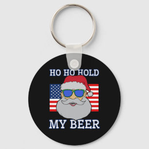 Ho Ho Hold My Beer Shirt Christmas In July Santa U Key Ring