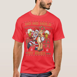 Ho Ho Hold My Beer Ugly Christmas Santa Reindeer T-Shirt