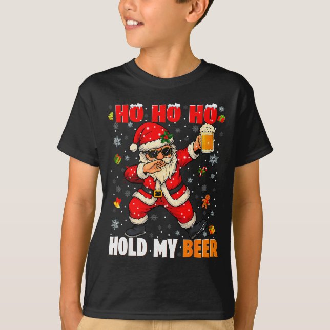 Ho Ho Hold My Drink Cool Dabbing Santa Christmas X T-Shirt (Front)