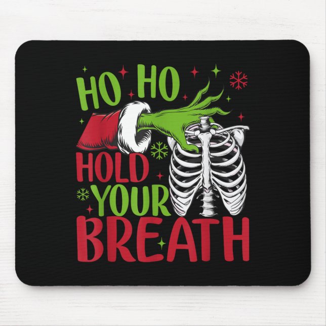 Ho Ho Hold Your Breath Soky Christmas Radiology Sk Mouse Pad (Front)