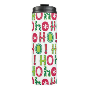 Ho Ho Holiday Festive Red Green Seasonal Modern Thermal Tumbler