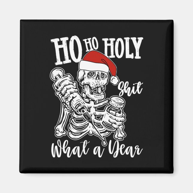 Ho Ho Holy Christmas Funny Skeleton Dancing Skull  Magnet (Front)