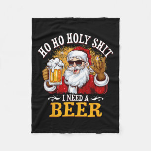 Ho Ho Holy I Need A Beer Funny Santa Christmas Dri Fleece Blanket