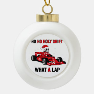 Ho Ho Holy Lap Santa Race Christmas Racing Car Lov Ceramic Ball Christmas Ornament