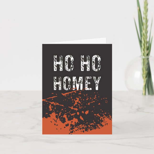 Ho Ho Homie / Merry Xmas Card (Front)