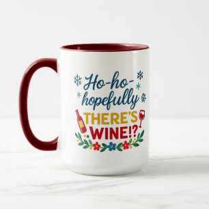 Ho Ho Hopefully There’s Wine – Funny Holiday Combo Mug