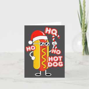 Ho Ho Hot Dog Funny Christmas– Festive Hot Dog In  Card
