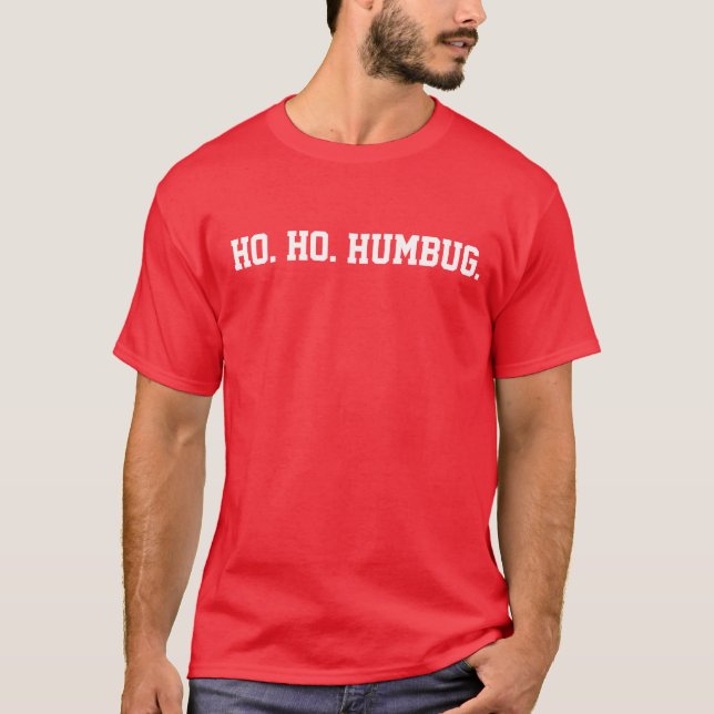 Ho Ho Humbug Tshirt (Front)