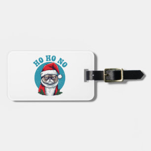 Ho ho no - funny grumpy santa cat luggage tag