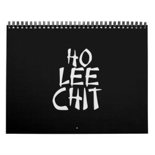 HO Lee Chit funny asian Calendar