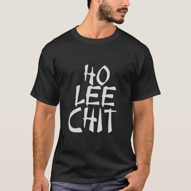 HO Lee Chit funny asian T-Shirt (Front)