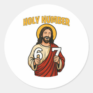 Ho-ly Number 67 Christian 6 7 Meme Men Women  Classic Round Sticker