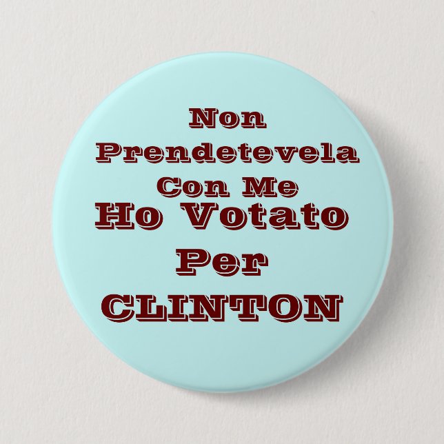 Ho votato per CLINTON 7.5 Cm Round Badge (Front)