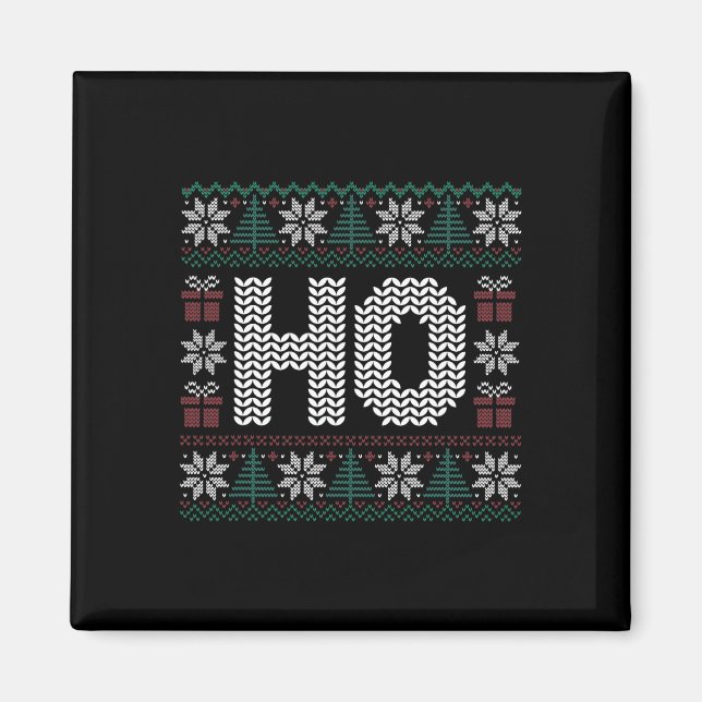 Ho Where's My Ho At Christmas Xmas Couples Matchin Magnet (Front)