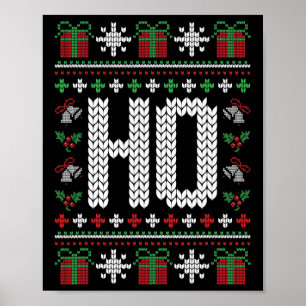 Ho Where's My Ho At Funny Ugly Xmas Sweater Christ Poster