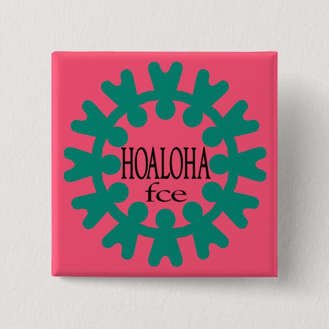 Hoaloha Teal on Pink Button (Front)