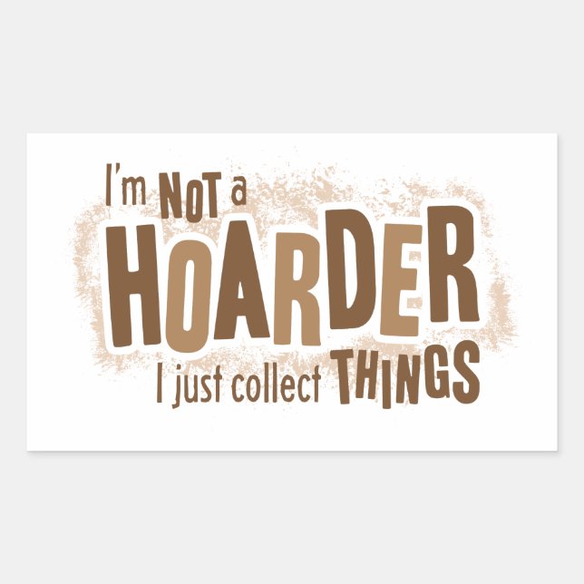 Hoarder Rectangular Sticker (Front)