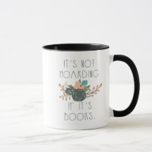 Hoarding Books Floral Two Toned Mug