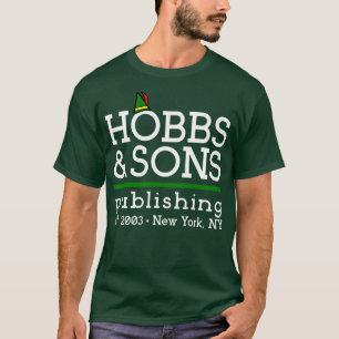 Hobbs and Sons Publishing TShirt