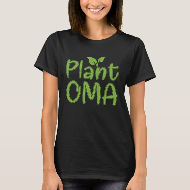 Hobby Gardeners Landscapers Gardening  Oma T-Shirt (Front)