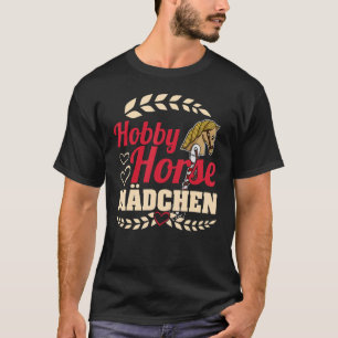 Hobby Horsing Horse Equestrian Sport Equine Girls T-Shirt