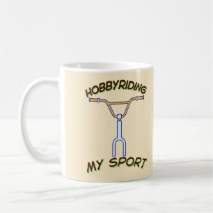 Hobby Riding My Sport Coffee Mug