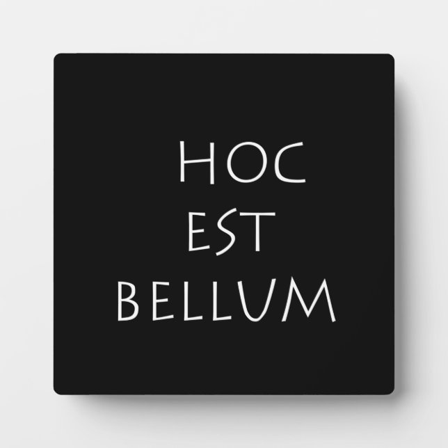 Hoc est bellum plaque (Front)
