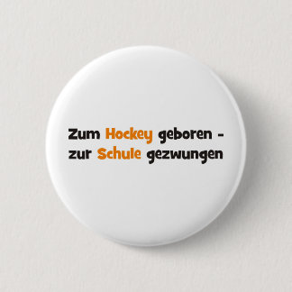 Hockey 6 Cm Round Badge