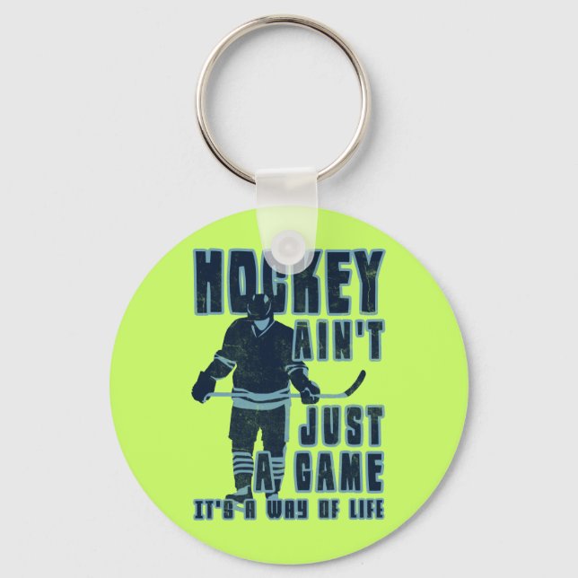 Hockey Ain't Just A Game Key Ring (Front)