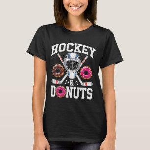 Hockey And Donuts Funny Sports And Snack T-Shirt