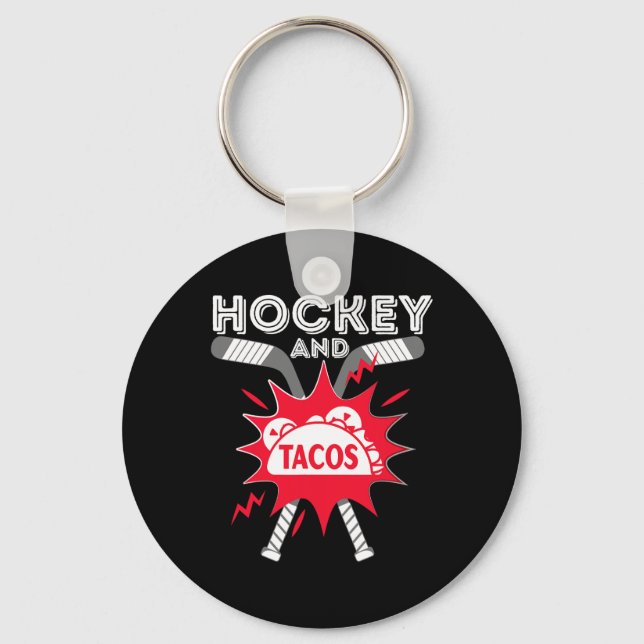 Hockey and Tacos - Fun Ice Hockey Player Gift Hock Key Ring (Front)